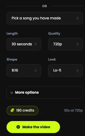AI Music Video: Pick a song you have made, the length, quality, shape and look, and the price above Make the video